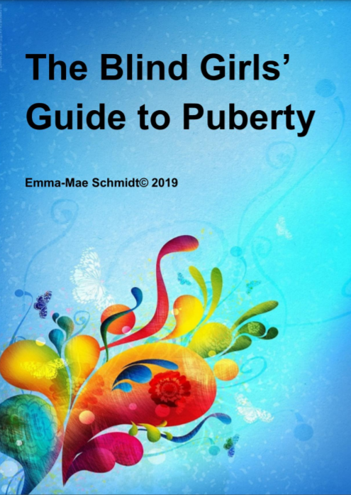 Book cover: Emma-Mae Schmidt’s book The Blind Girl’s Guide to Puberty.